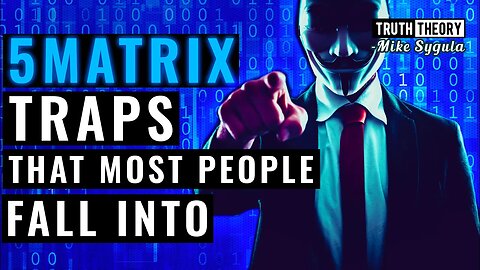 5 Matrix Traps That Most People Fall Into