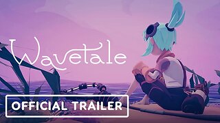 Wavetale - Official Launch Trailer