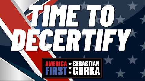 Time to decertify. Jenna Ellis with Sebastian Gorka on AMERICA First