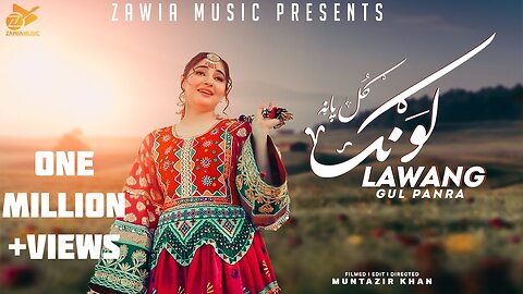 Pashto music Lawang لونګ - Gul Panra - New Pashto Song 2023 - Official Video