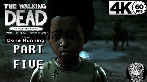 PART 05 (Secret Trades) [E1:Done Running] The Walking Dead: The Final Season 4k60