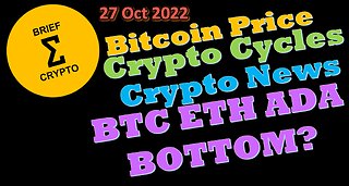 Bitcoin Price, Crypto Market, Crypto News , Crypto Cycles, BTC ETH ADA BOTTOM?