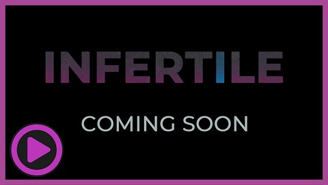 Infertile | Ickonic Original Film | Official Trailer