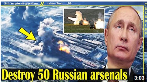 Russia runs out of weapons! PUTIN panics when US missiles destroy 50 Russian arsenals