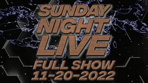 Sunday Night Live - FULL SHOW - 11/20/2022