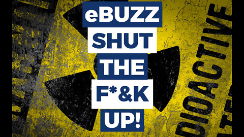 Ebuzz Shut The F*&k Up! | Push Back | WSL