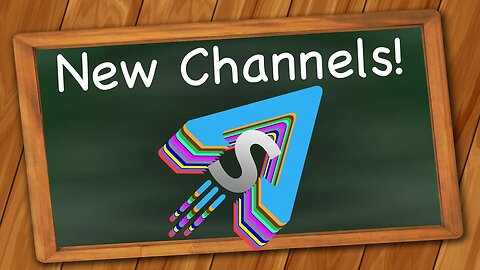 New Channels Announcement!