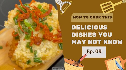Delicious dishes you may not know Ep. 09 | How to cook this | Amazing short cooking video #foodie