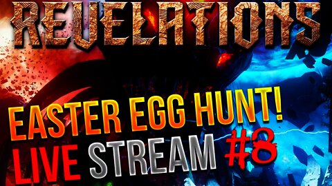 "REVELATIONS" EASTER EGG HUNT/WALKTHROUGH (STEP 2!?) - (Black Ops 3 Zombies) - Live Stream #8