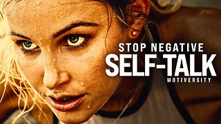 STOP NEGATIVE SELF TALK - Listen To This Everyday (Motivational Speech)