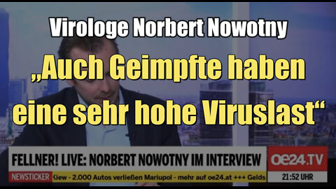 Virologe Norbert Nowotny: "Auch Geimpfte haben eine sehr hohe Viruslast" (oe24 I 15.03.2022)