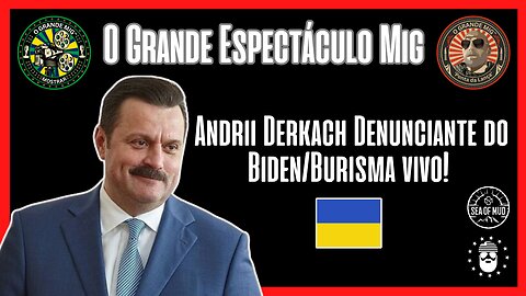 Andrii Derkach, denunciante ucraniano do Burisma/Biden, está vivo! |EP192