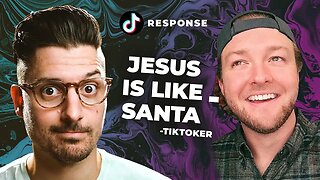Christianity is as DUMB as Belief in Santa (TikTok Response)