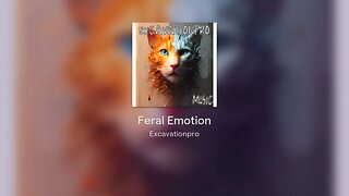 Feral Emotion