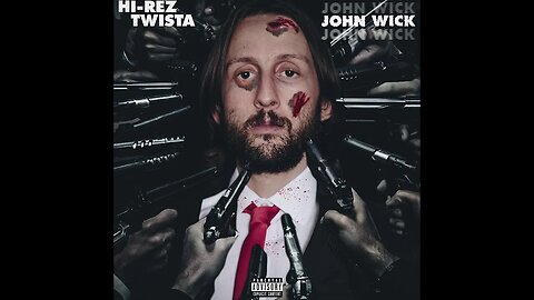 Hi-Rez - John Wick Ft. Twista