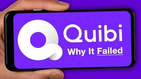 Quibi - Why It Failed
