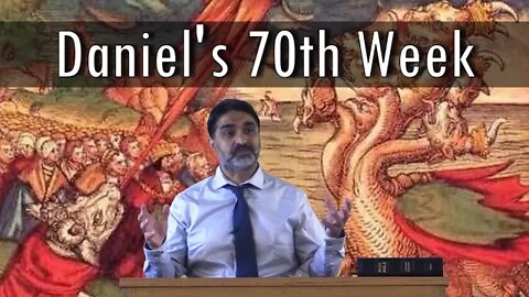 Daniel's 70th Week | How Do We Get 7 Years?