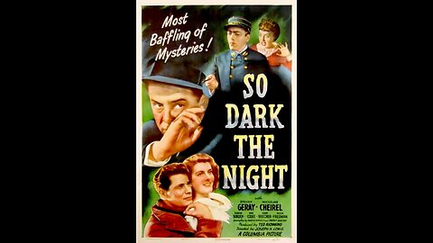 So Dark the Night (1946) | Directed by Joseph H. Lewis
