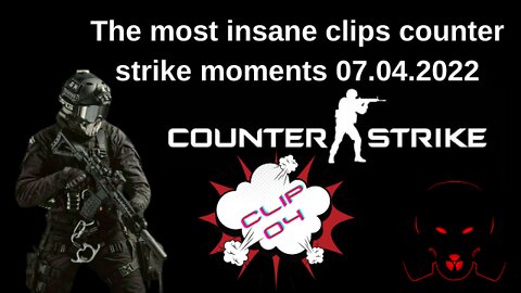 The most insane clips counter strike moments 07.04.2022 #04