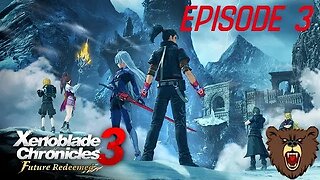 Matthew's Past Memories: Xenoblade Chronicles 3 Future Redeemed #3(Part 1)