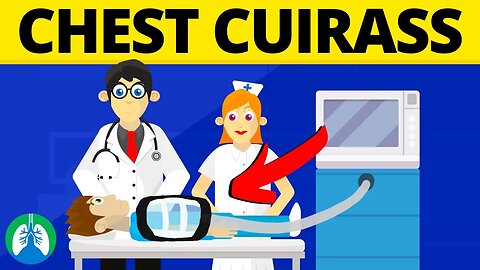 Chest Cuirass (Medical Definition) | Quick Explainer Video