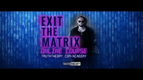 Exit The Matrix Online Course