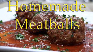 Homemade Italian Meatballs & Marinara Sauce Recipe