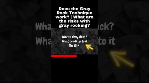 Does the Gray Rock Technique work? | What are the risks with gray rocking?