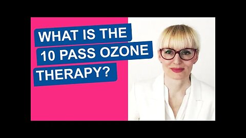 What is the 10 pass ozone therapy?