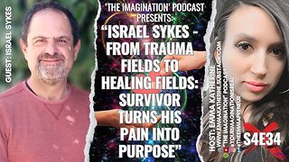 S4E34 | “Israel Sykes - From Trauma Fields to Healing Fields: Survivor Turns His Pain into Purpose”