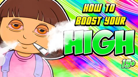 WATCH THIS WHILE HIGH #19 (BOOSTS YOUR HIGH)