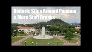 Historic Sites Around Panama & More Stuff Breaks - Ep. 78