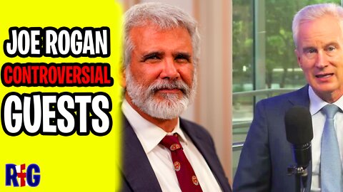 Joe Rogan's Controversial Guests