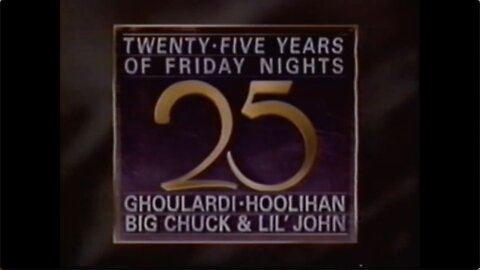 Big Chuck & Lil' John 25 Years of Friday Nights, Sep 30, 1988