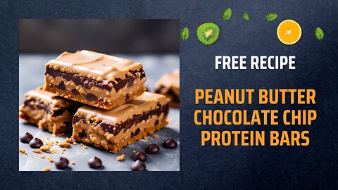 Free Peanut Butter Chocolate Chip Protein Bars Recipe 🥜🍫Free Ebooks +Healing Frequency🎵
