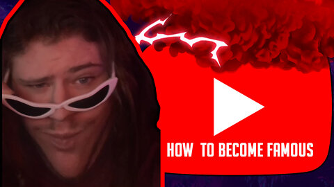 HOW TO BECOME FAMOUS (GONE WRONG)
