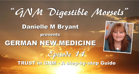GNM Digestible Morsels #11 - TRUST in GNM