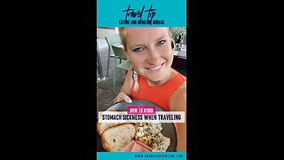 How to avoid stomach sickness when traveling | #traveltip #travelhack