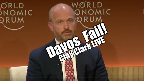 Davos Fail! Clay Clark LIVE. PraiseNPrayer! B2T Show Jan 22, 2024