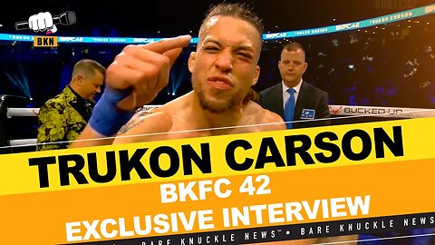 Trukon Carson on “Mentality to Destroy” Amid #BKFC42 TKO ~#bareknucklenews