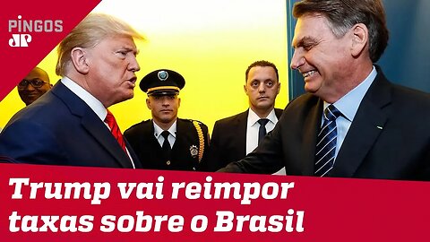 Trump tem razão contra governo Bolsonaro?