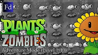 Plants vs. Zombies (Remastered/Expansion) | Adventure Mode (Level 1-10)