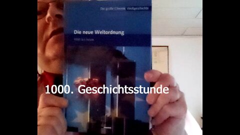 1000. Stunde zur Weltgeschichte - 03.05.2008 bis 01.07.2008