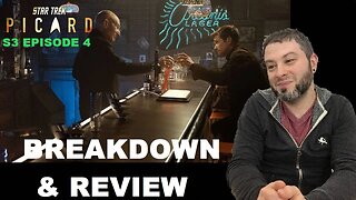 Star Trek Picard Season 3 Episode 4 BREAKDOWN & REVIEW