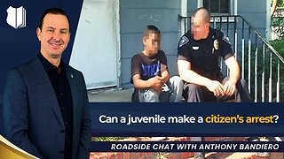 Ep #436 Can a juvenile make a citizen's arrest?