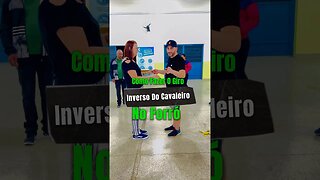 Como Fazer o inverso do Cavaleiro do forró #shorts #forró ￼