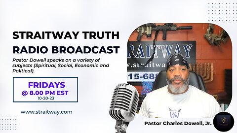 Straitway Truth Radio Broadcast 2023-10-20