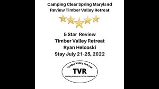 Camping Clear Spring Maryland Timber Valley Retreat Review 5 Star Ryan