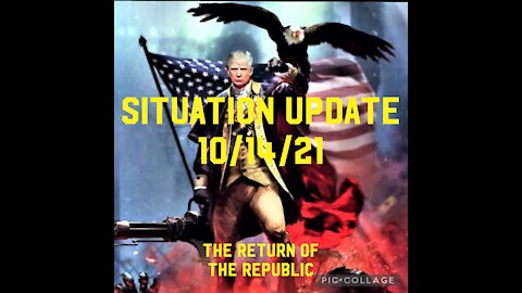 SITUATION UPDATE 10/14/21