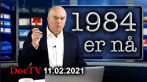 DocTV 11.02.2021 -- 1984 er nå